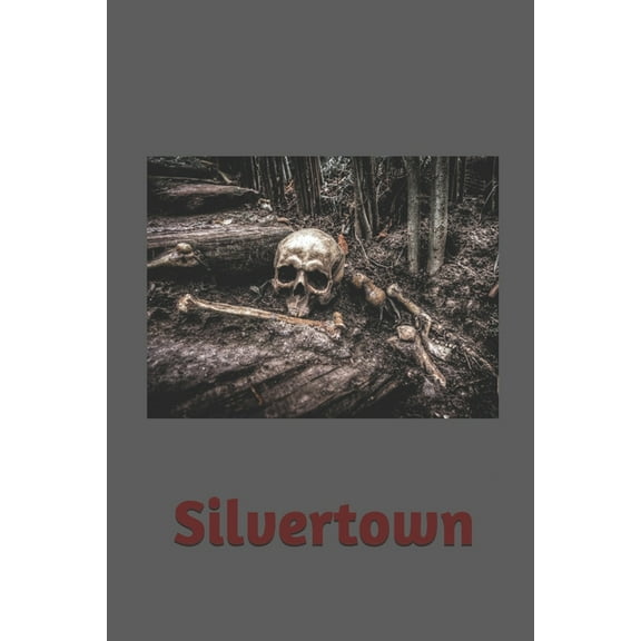 Silvertown: Silvertown (Paperback)