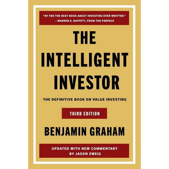 The Intelligent Investor, 3rd Ed.: The Definitive Book on Value Investing, (Hardcover)