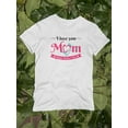 thumbnail image 3 of Love You Mom! Shaped T-Shirt Women -Image by Shutterstock, Female Small, 3 of 4