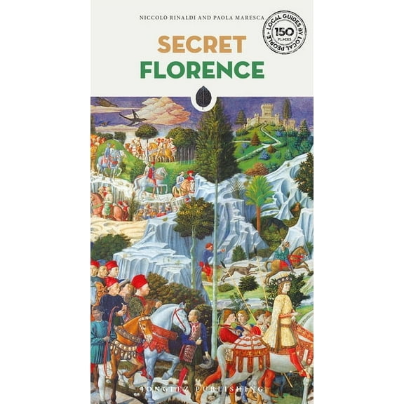 Secret Florence, (Paperback)