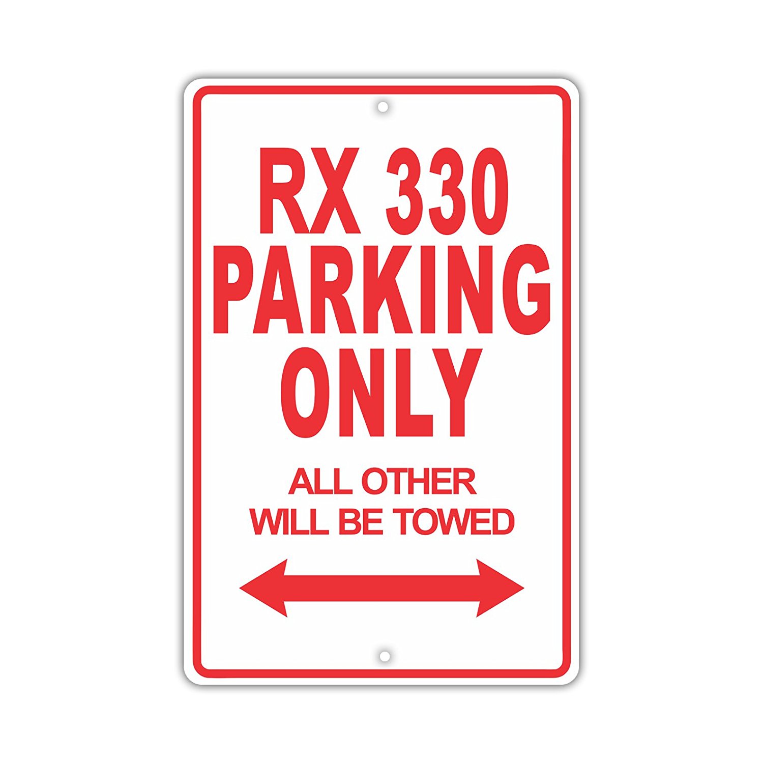 LEXUS RX 330 Parking Only All Others Will Be Towed Ridiculous Funny ...