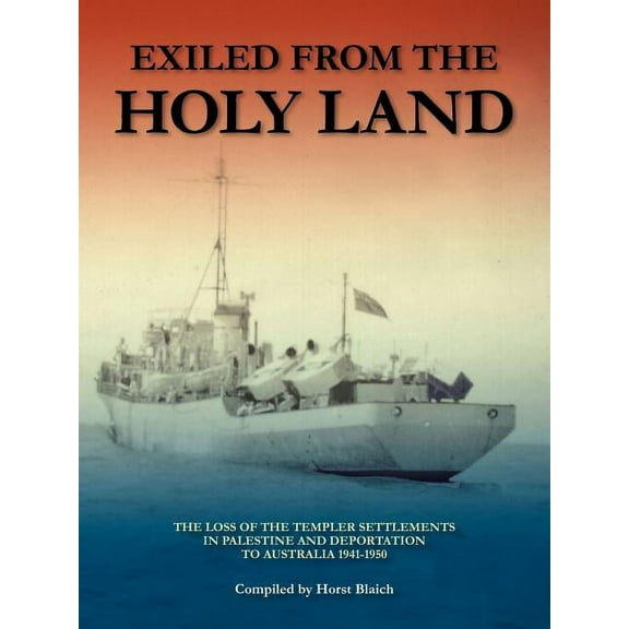Exiled from the Holy Land (Paperback)