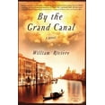 thumbnail image 1 of Pre-Owned By the Grand Canal (Paperback) 0802142389 9780802142382, 1 of 1
