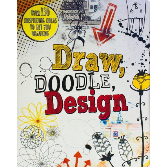 Pre-Owned Draw, Doodle, Design (Paperback) 1472352203 9781472352200