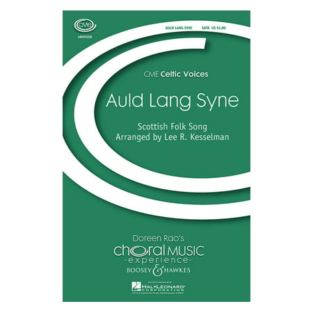 Boosey and Hawkes Auld Lang Syne (CME Celtic Voices) SATB composed by Lee