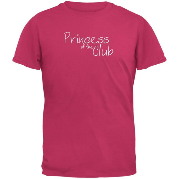 Princess of the Club Pink Adult T-Shirt - X-Large