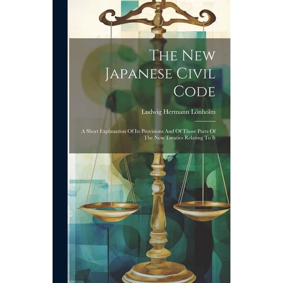 The New Japanese Civil Code (Hardcover)