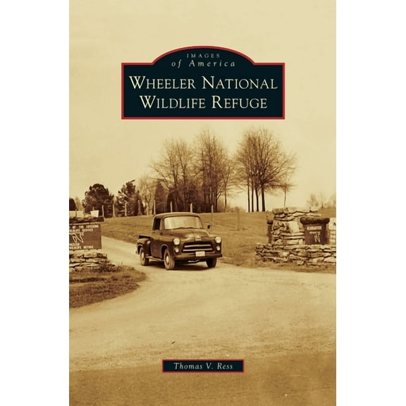 Wheeler National Wildlife Refuge (Hardcover)