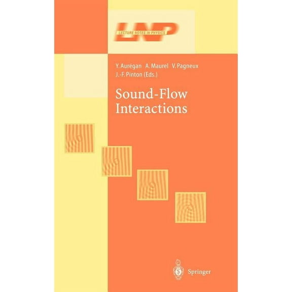 Lecture Notes in Physics Sound-Flow Interactions, Book 586, (Hardcover)