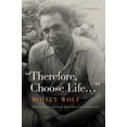 thumbnail image 2 of Pre-Owned Therefore, Choose Life...: An Autobiography (Paperback) 0870717448 9780870717444, 2 of 2