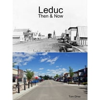 Leduc: Then & Now