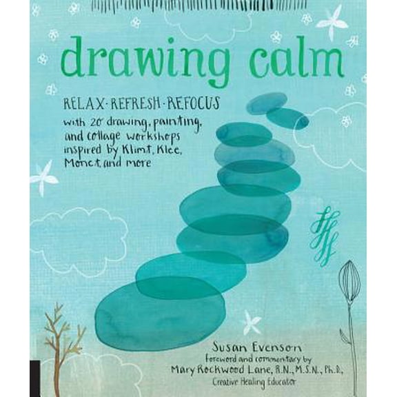 Pre-Owned Drawing Calm: Relax, Refresh, Refocus with 20 Drawing, Painting, and Collage Workshops Inspired by Klimt, Klee, Monet, and More (Paperback) 1631591487 9781631591488