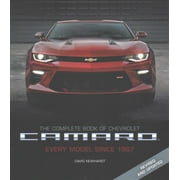 DAVID NEWHARDT Complete Book Series: The Complete Book of Chevrolet Camaro, 2nd Edition : Every Model Since 1967 (Edition 2) (Hardcover)