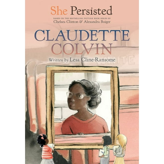 She Persisted: Claudette Colvin (Paperback)