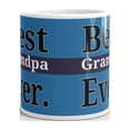 thumbnail image 3 of Best Grandpa Ever Gramps Coffee Tea Ceramic Mug Office Work Cup Gift 11 oz, 3 of 3
