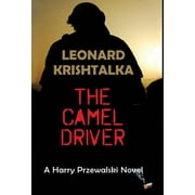 A Harry Przewalski Novel: The Camel Driver (Hardcover)