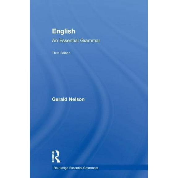 Routledge Essential Grammars English: An Essential Grammar, (Hardcover)