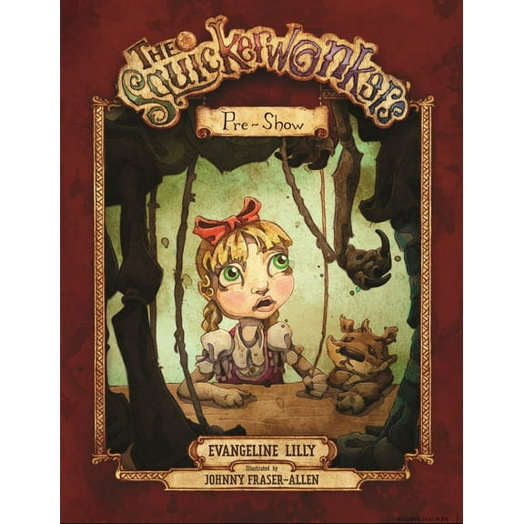 Squickerwonkers The Squickerwonkers: The Pre-Show, (Hardcover)