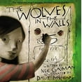 thumbnail image 2 of The Wolves in the Walls (Paperback), 2 of 2