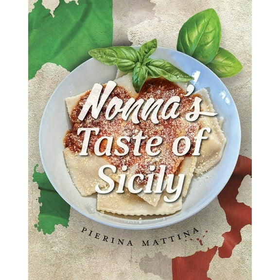 Nonna's Taste Of Sicily, (Paperback)
