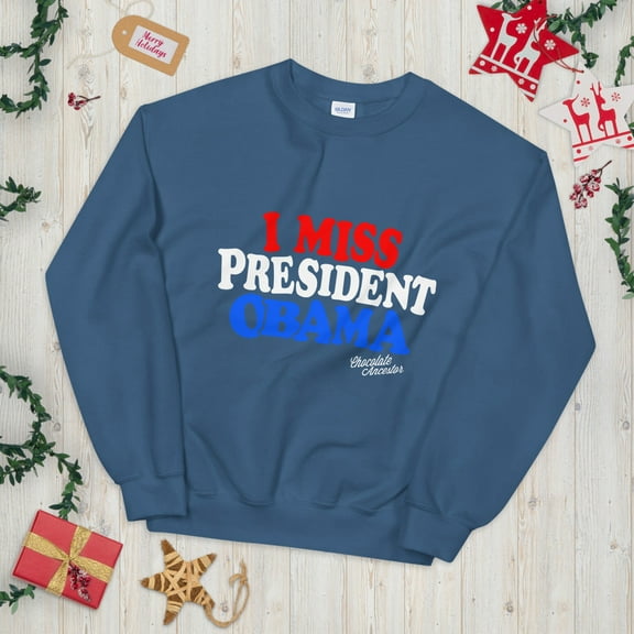 I Miss President Obama (RWB) Unisex Sweatshirt