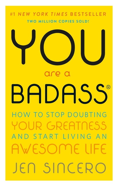 You Are a Badass(r): How to Stop Doubting Your Greatness and Start Living an Awesome Life (Other)
