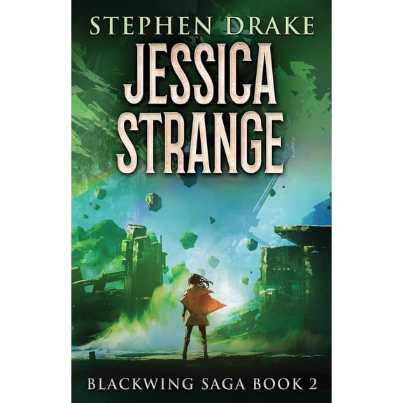 Blackwing Saga Jessica Strange, Book 2, (Paperback)