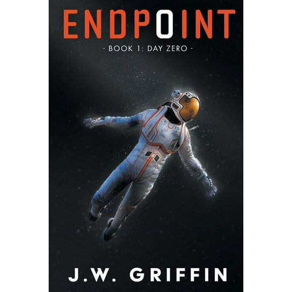 Endpoint Endpoint: Book 1: Day Zero, Book 1, (Paperback)