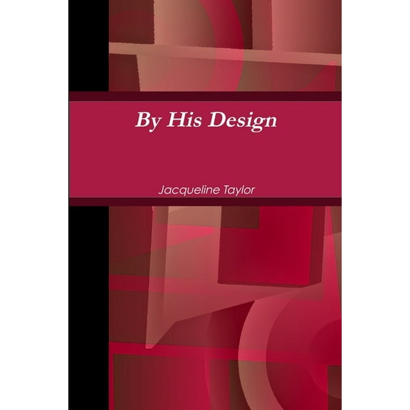 By His Design, (Paperback)