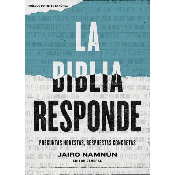 La Biblia responde : Preguntas honestas, respuestas concretas (Paperback)
