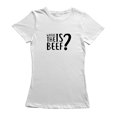 thumbnail image 1 of Where Is The Beef Quote Graphic Women's White T-shirt, 1 of 1