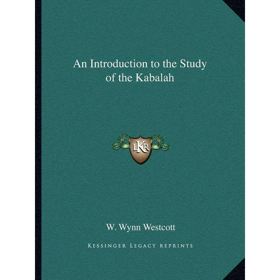 An Introduction to the Study of the Kabalah, (Paperback)
