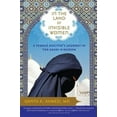 thumbnail image 1 of Pre-Owned In the Land of Invisible Women: A Female Doctor's Journey in the Saudi Kingdom (Paperback) 1402210876 9781402210877, 1 of 1