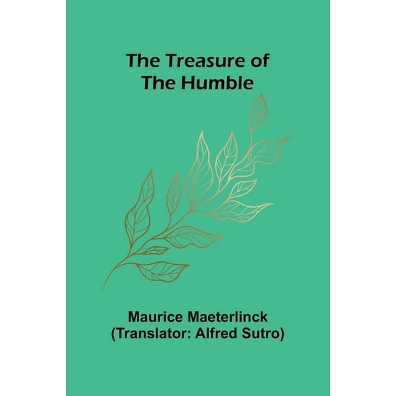 The Treasure of the Humble, (Paperback)