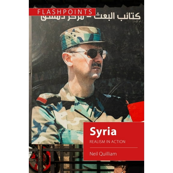 Flashpoints Syria: Realism in Action, (Paperback)