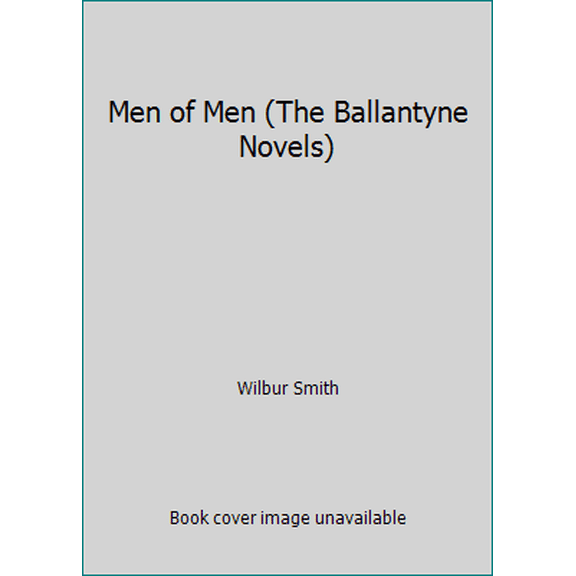 Pre-Owned Men of Men (The Ballantyne Novels) (Paperback)