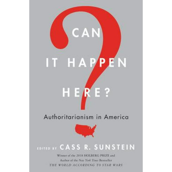 Pre-Owned Can It Happen Here?: Authoritarianism in America (Paperback) 006269619X 9780062696199