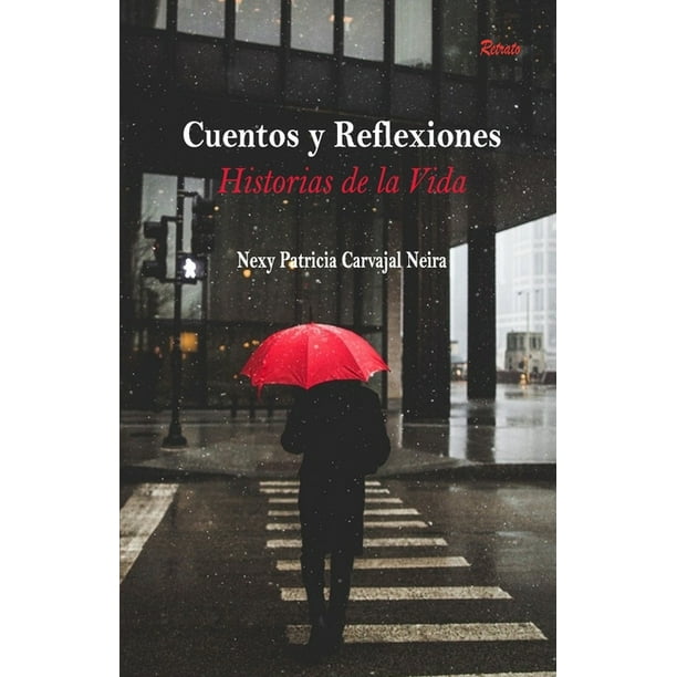 Cuentos y Reflexiones : Historias de la vida (Paperback) 