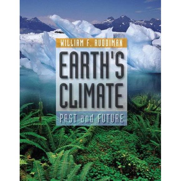 Pre-Owned Earth's Climate: Past and Future (Paperback) 0716737418 9780716737414