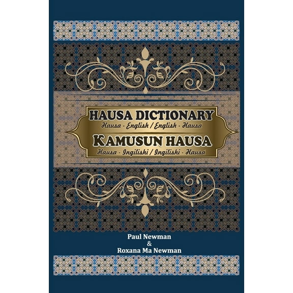 Hausa Dictionary for Everyday Use: Hausa-English/English-Hausa, (Paperback)
