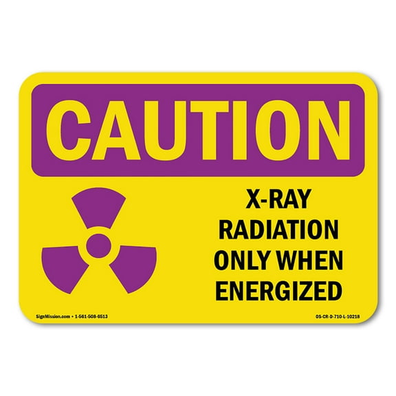 OSHA CAUTION RADIATION Sign - X-Ray Radiation Only When Energized With Symbol | Plastic Sign | Protect Your Business, Warehouse | Made in the USA