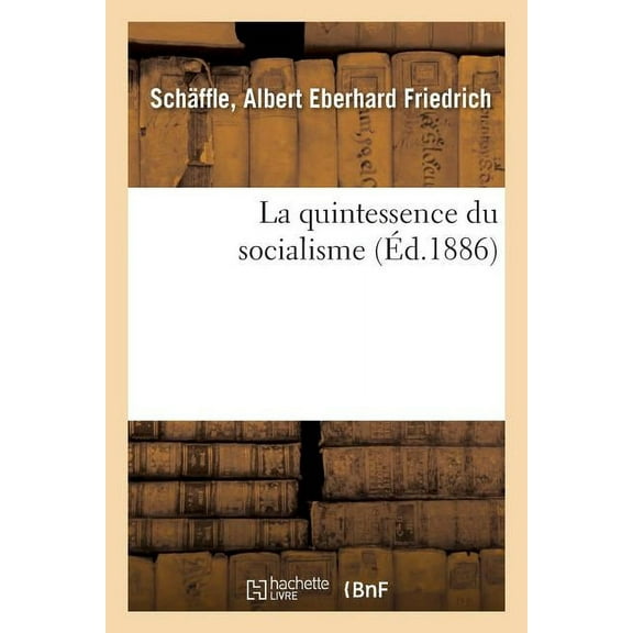 La quintessence du socialisme (Paperback)