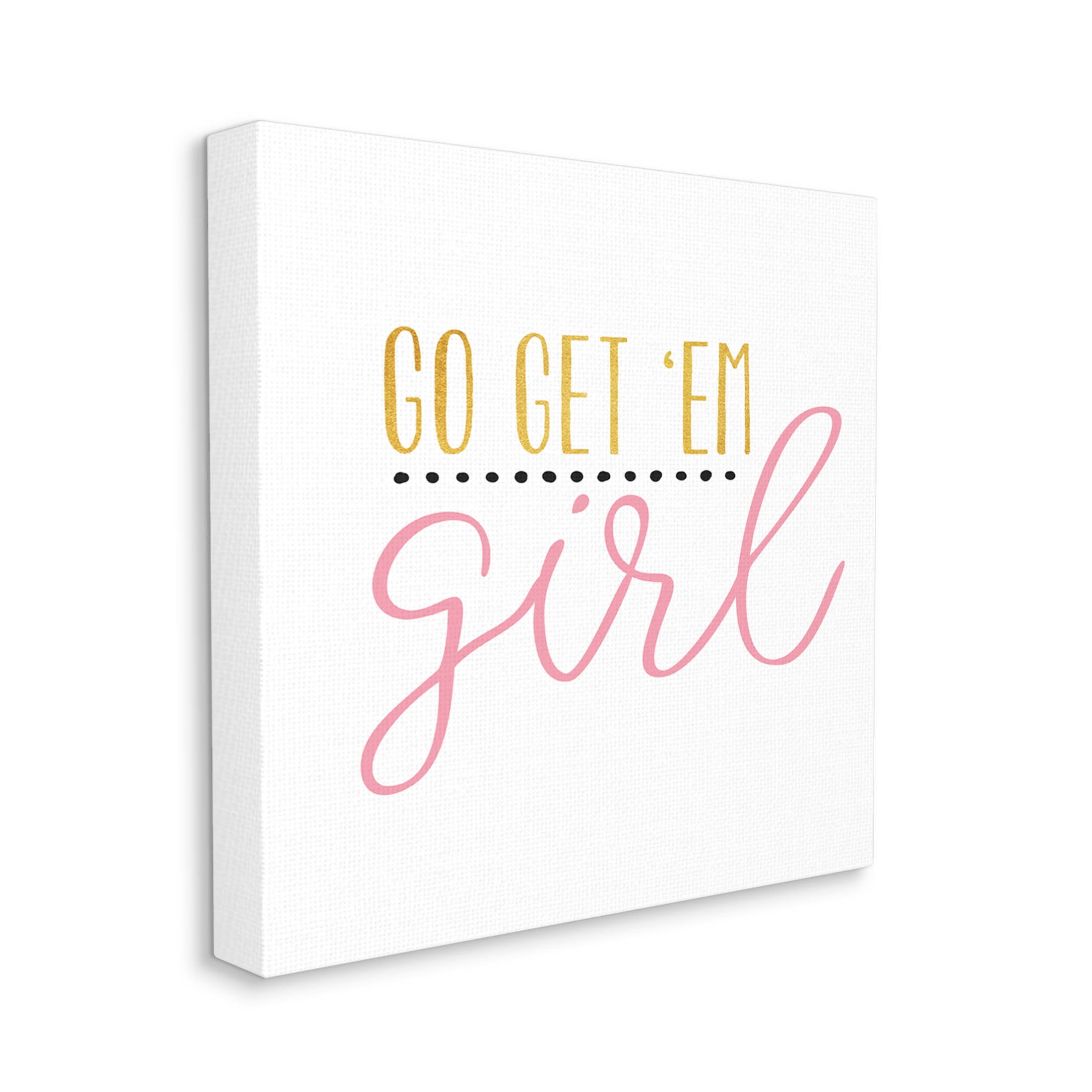 Stupell Industries Go Get Em Girl Motivational Graphic Art Gallery Wrapped Canvas Print Wall Art, Design by Alli Rogosich