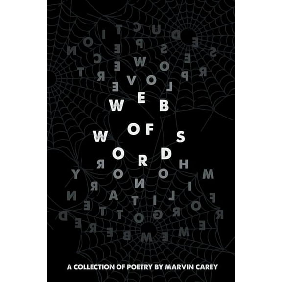 Web of Words: A Collection of Poetry (Paperback)