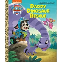 Daddy Dinosaur Rescue (PAW Patrol) (Hardcover)