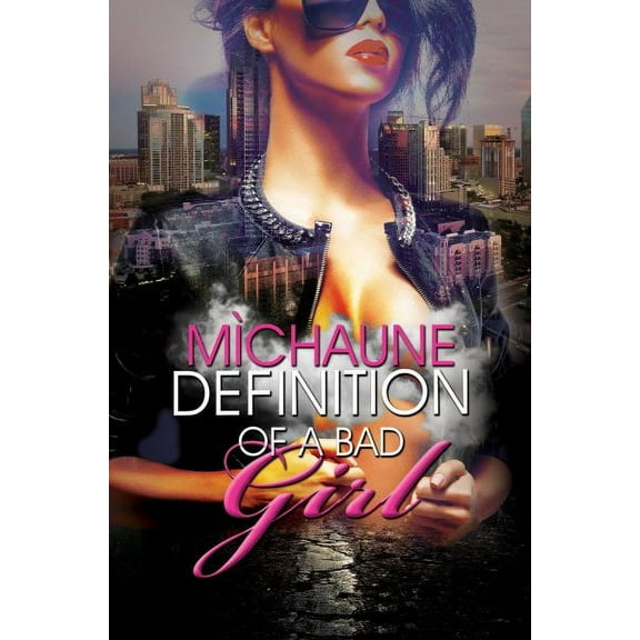 Definition of a Bad Girl