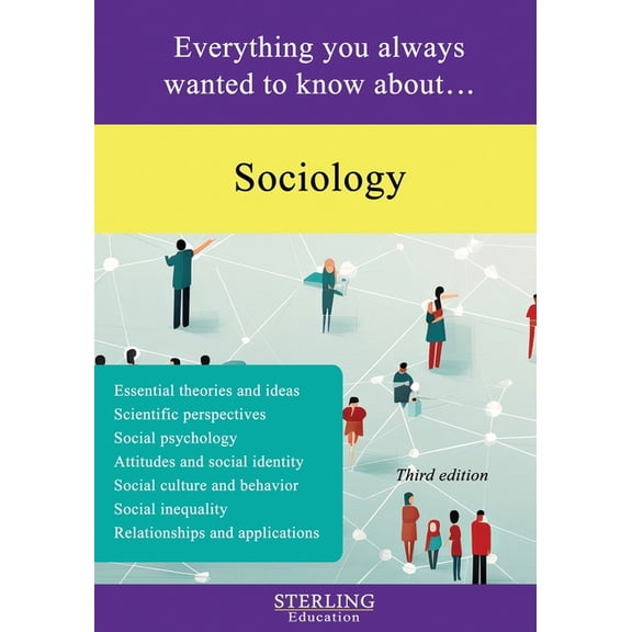 Sociology: Everything You Always Wanted to Know About..., (Paperback)