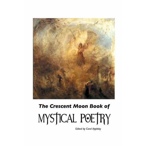 The Crescent Moon Book of Mystical Poetry In English (Paperback)