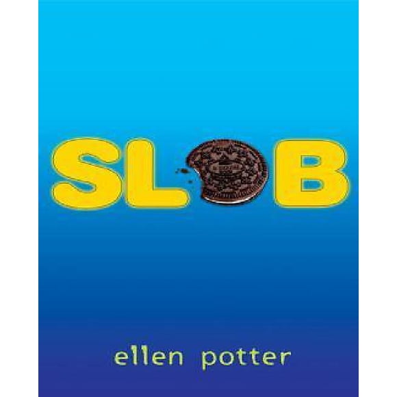 Ellen Potter: Slob