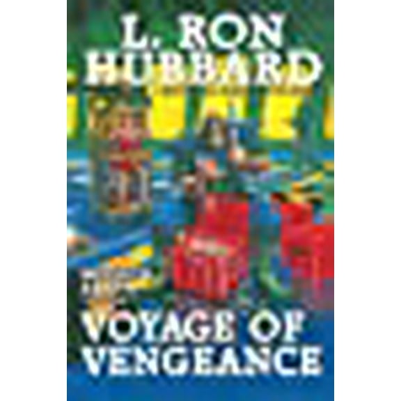 Mission Earth: Mission Earth Volume 7: Voyage of Vengeance (Paperback)
